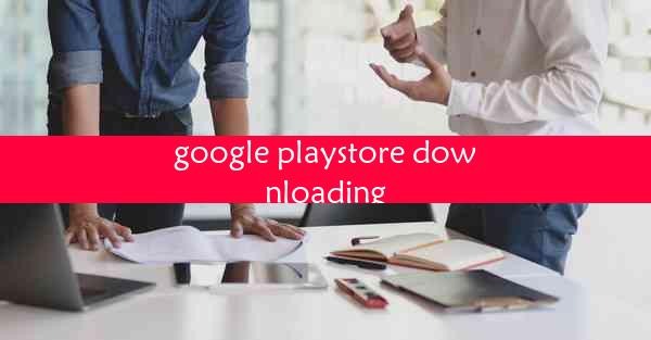 google playstore downloading