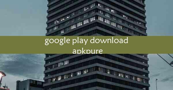 google play download apkpure