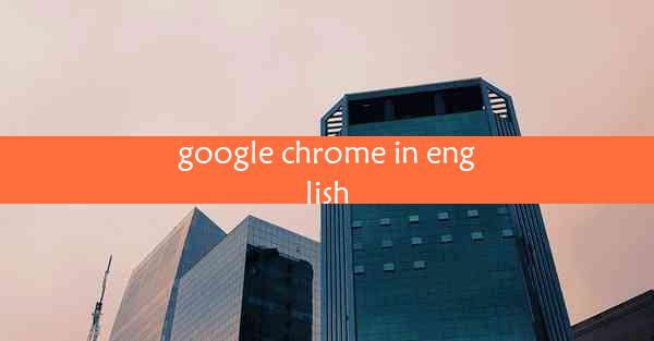 google chrome in english