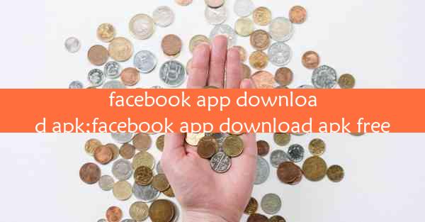 facebook app download apk;facebook app download apk free