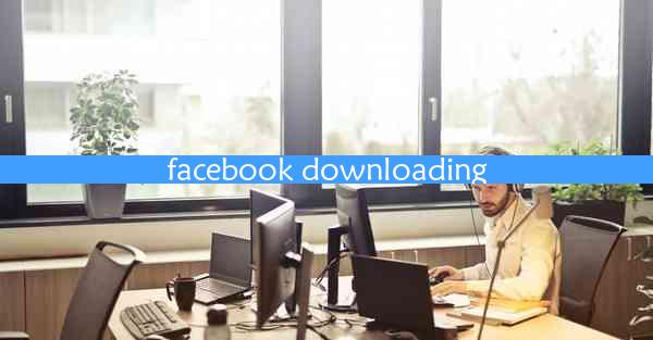 facebook downloading