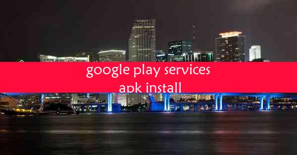 google play services apk install