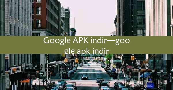 Google APK indir—google apk indir