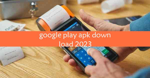 google play apk download 2023