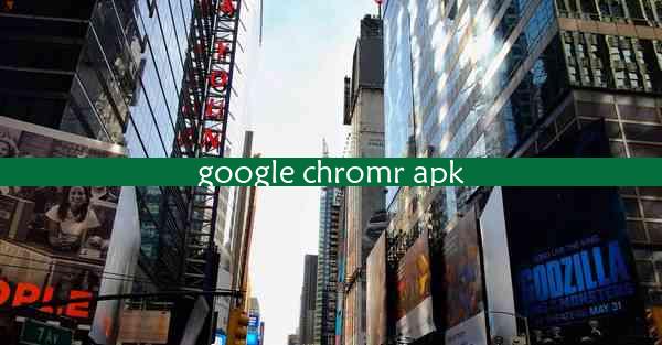 google chromr apk