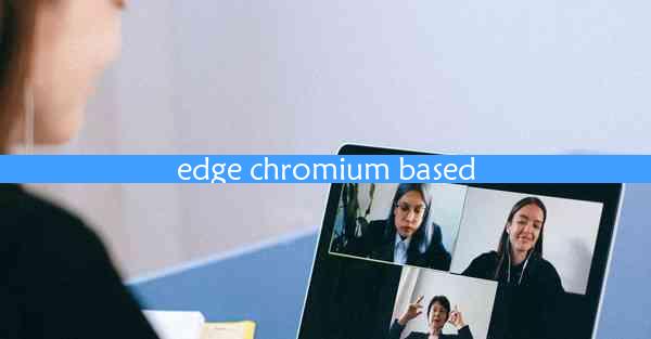 edge chromium based